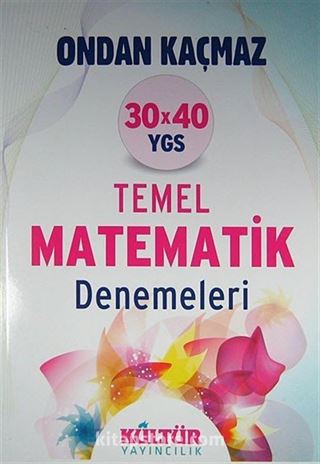 30x40 YGS Ondan Kaçmaz Temel Matematik Denemeleri