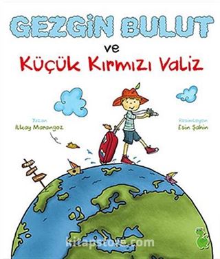 Gezgin Bulut ve Küçük Kırmızı Valiz