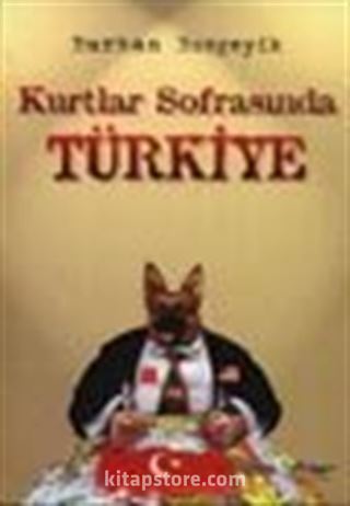 Kurtlar Sofrasında Türkiye