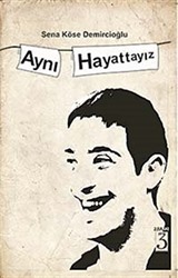 Aynı Hayattayız