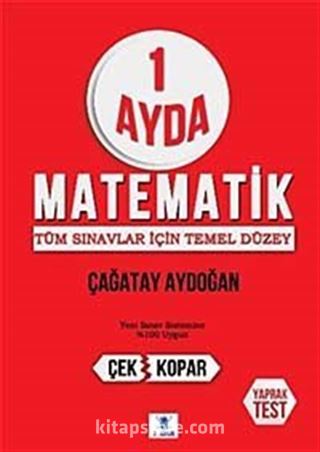 1 Ayda Matematik : Tüm Sınavlar İçin Temel Düzey