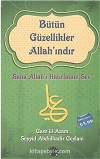 Bütün Güzellikler Allah'ındır