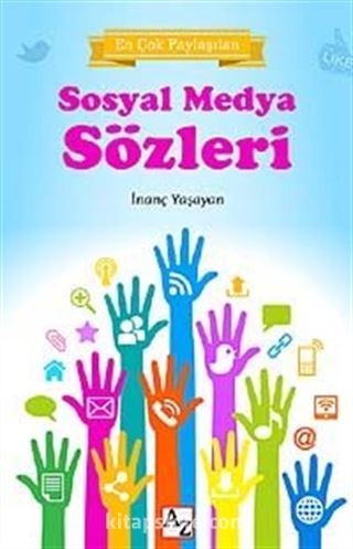 En Çok Paylaşılan Sosyal Medya Sözleri