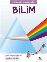 Bilim / İlk Sorular ve Cevaplarla