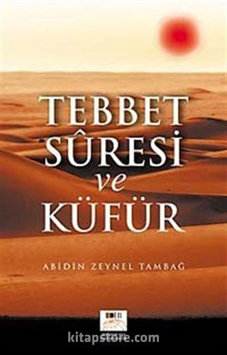 Tebbet Suresi ve Küfür