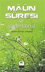 Maun Suresi ve Yardımlaşma