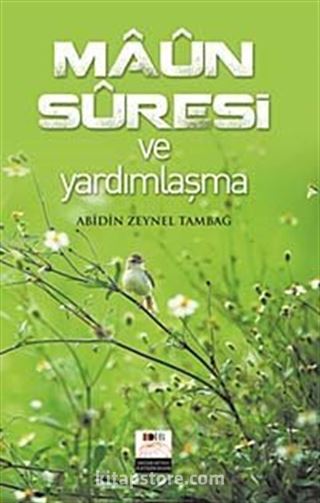 Maun Suresi ve Yardımlaşma