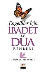 Engelliler İçin İbadet ve Dua Rehberi