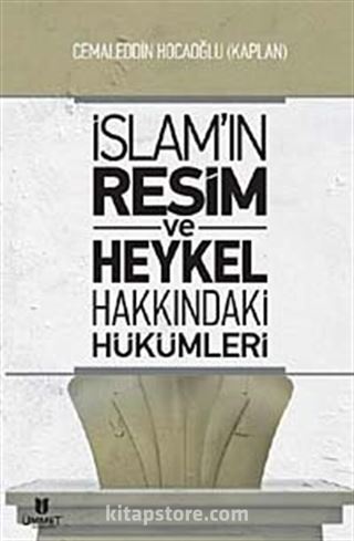 İslam'ın Resim ve Heykel Hakkındaki Hükümleri