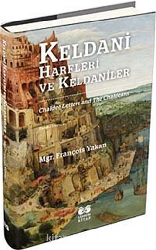 Keldani Harfleri ve Keldaniler