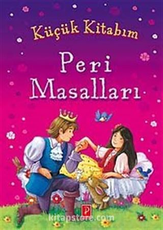 Küçük Kitabım Peri Masalları