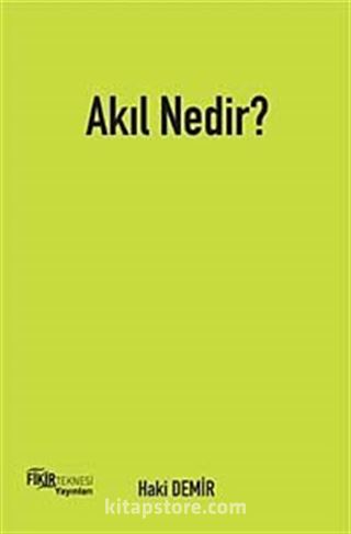 Akıl Nedir?