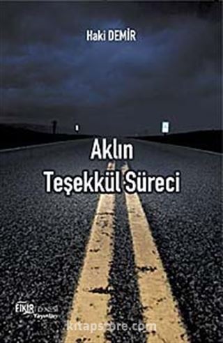 Aklın Teşekkül Süreci