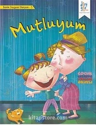 Mutluyum / Benim Duygusal Dünyam