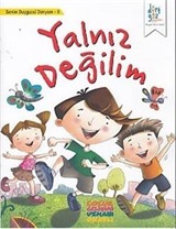 Yalnız Değilim / Benim Duygusal Dünyam