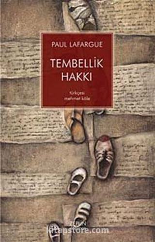 Tembellik Hakkı