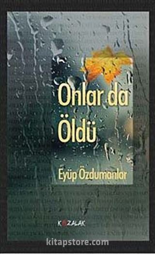 Onlar da Öldü