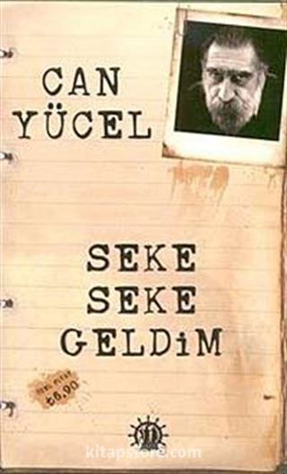 Can Yücel - Seke Seke Geldim