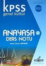 2015 KPSS Genel Kültür Anayasa Ders Notu