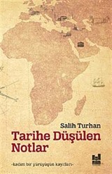 Tarihe Düşülen Notlar