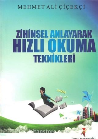 Zihinsel Anlayarak Hızlı Okuma Teknikleri