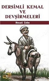 Dersimli Kemal ve Devşirmeleri