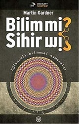 Bilim mi? Sihir mi?