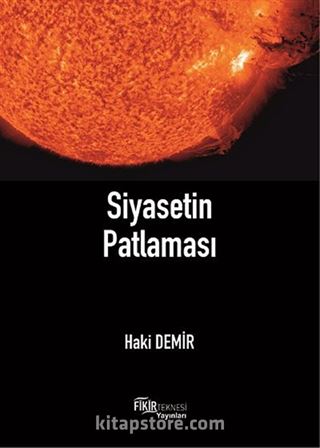 Siyasetin Patlaması