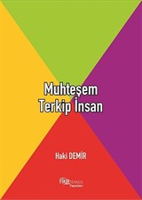 Muhteşem Terkip İnsan