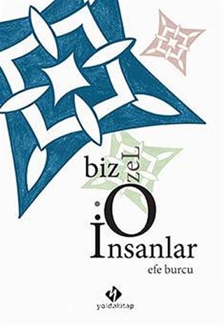 Biz O Özel İnsanlar