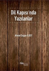 Dil Kapısı'nda Yazılanlar