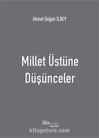 Millet Üstüne Düşünceler