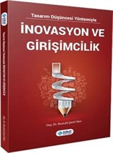 Tasarım Düşüncesi Yöntemiyle İnovasyon ve Girişimcilik