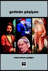 Gotinen Peşiyan (Abdurrahman Aydoğdu)