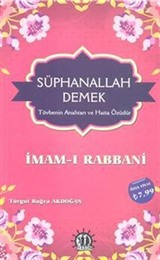 Sübhanallah Demek - İmamı Rabbani