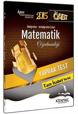 2015 KPSS ÖABT Matematik Öğretmenliği Yaprak Test İlköğretim-Ortaöğretim (Lise)