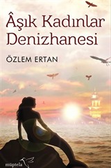 Aşık Kadınlar Denizhanesi