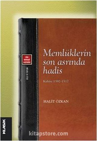 Memlüklerin Son Asrında Hadis