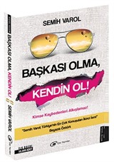 Başkası Olma Kendin Ol! (Beyaz Kapak)