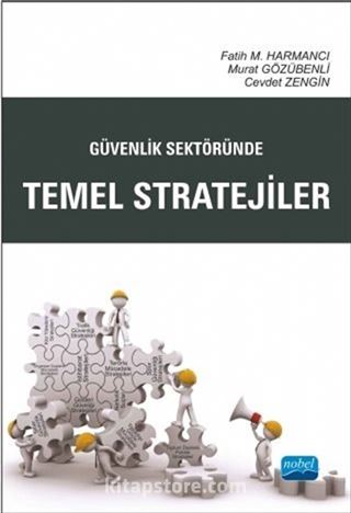 Güvenlik Sektöründe Temel Stratejiler