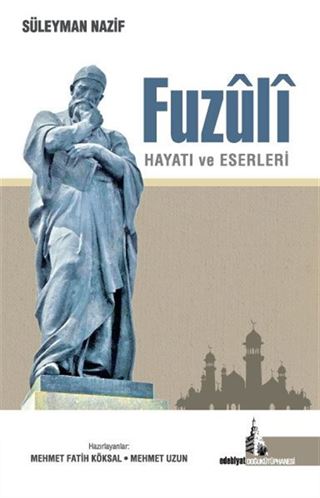 Fuzuli Hayatı ve Eserleri