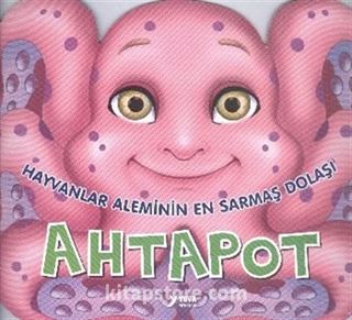 Hayvanlar Aleminin En Sarmaş Dolaşı Ahtapot