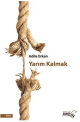 Yarım Kalmak