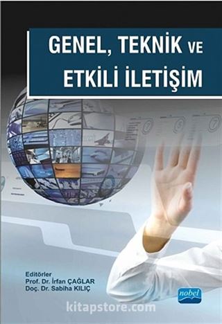 Genel, Teknik ve Etkili İletişim