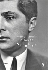 Şiirler / Ahmet Muhip Dıranas