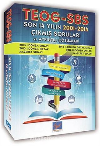 TEOG-SBS Son 14 Yılın 2001-2014 Çıkmış Soruları ve Ayrıntılı Çözümleri