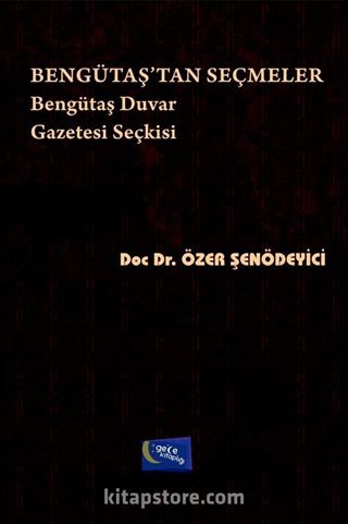 Bengütaş'tan Seçmeler