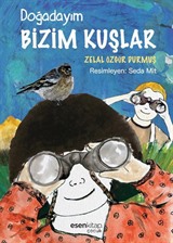 Doğadayım / Bizim Kuşlar