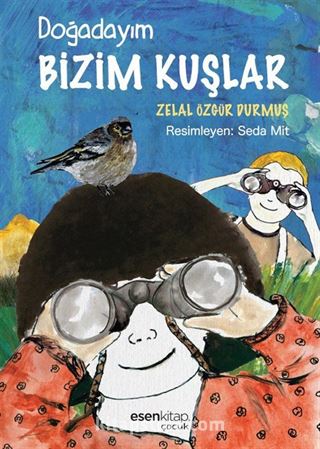 Doğadayım / Bizim Kuşlar