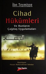 Cihad Hükümleri ve Bunların Çağdaş Uygulamaları